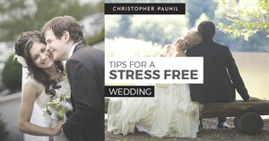 Tips for a Stress-Free Wedding